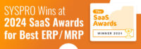 SYSPRO Wins at 2024 SaaS Awards for Best ERP / MRP SYSPRO Wins at 2024 SaaS Awards for Best ERP / MRP