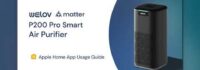 WELOV MATTER P200 PRO SMART AIR PURIFIER NOW FULLY COMPATIBLE WITH APPLE HOME FOLLOWING LATEST APPLE UPDATES