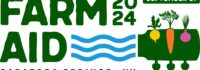 FARM AID URGES EATERS AND POLICYMAKERS TO JOIN FARMERS, ADVOCATES TO FIGHT CORPORATE POWER FARM AID URGES EATERS AND POLICYMAKERS TO JOIN FARMERS, ADVOCATES TO FIGHT CORPORATE POWER