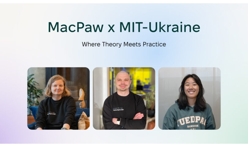 MacPaw Concludes Successful Internship Program in Collaboration with MIT-Ukraine