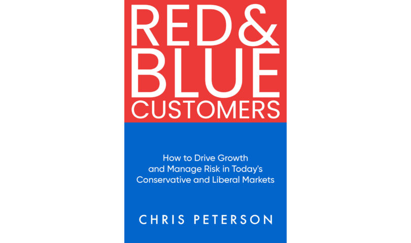 New Book Red & Blue Customers Reveals How Liberal and Conservative Values Drive Market Behavior–And How Marketers Can Leverage It