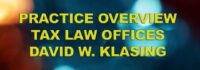 From the Tax Law Offices of David W. Klasing