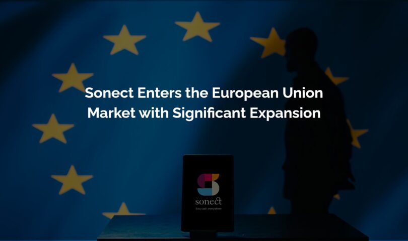 SONECT Enters the Eu Union Marketplace with Important Enlargement