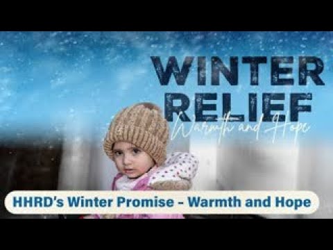 HHRD Launches .08 Million Campaign to Provide Life-Saving Winter Relief for Vulnerable Communities Worldwide