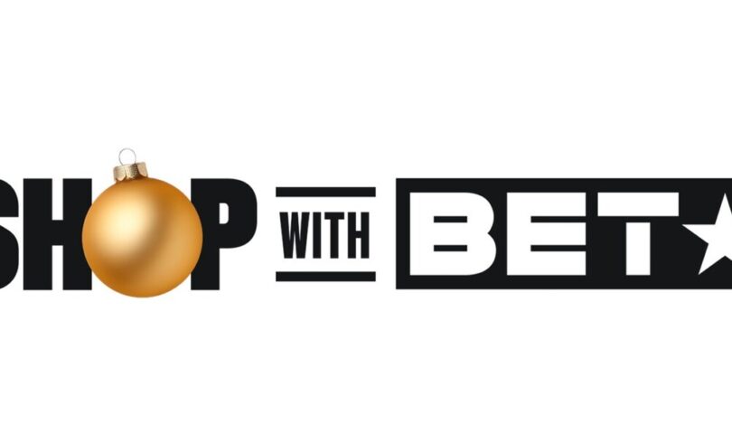 BET PARTNERS WITH CISTUS MEDIA TO LAUNCH “SHOP WITH BET,” A MARKETPLACE FOR BLACK-OWNED AND INCLUSIVE BRANDS