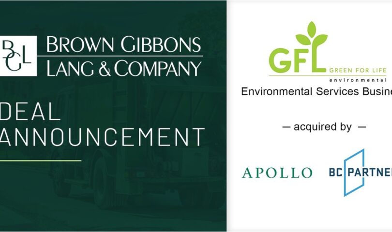 BGL Announces the Sale of GFL’s Environmental Services Business Valued at  Billion