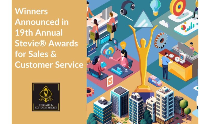 Winners Revealed for 19th Annual Stevie® Awards in Sales and Customer Service