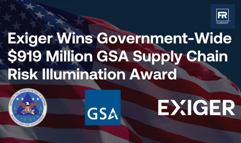 Exiger Secures 9 Million GSA Award for Supply Chain Risk Illumination