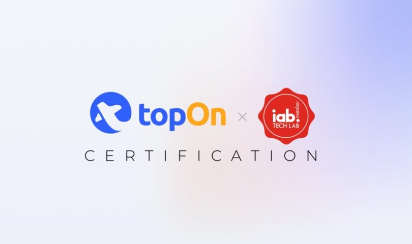 TopOn Achieves IAB Tech Lab Open Measurement SDK (OM SDK) Certification: Establishing Standardized Ad Measurement