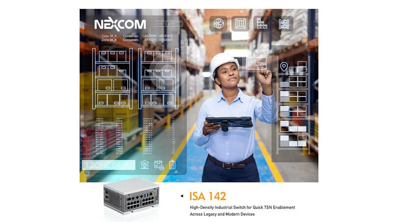 NEXCOM Simplifies Past-Delicate Networking for Commercial Edge