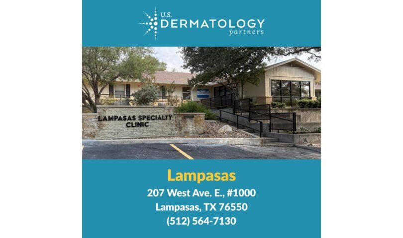 U.S. Dermatology Partners Opens New Office in Lampasas, Texas